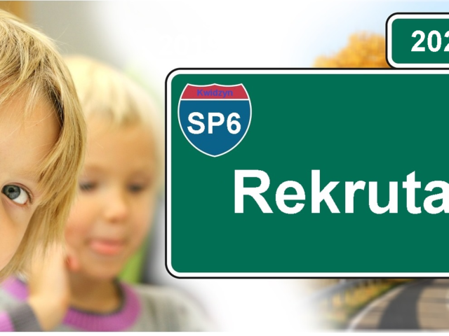 Komunikat Dyrektora SP6 – REKRUTACJA 2020/2021 Komunikat Dyrektora SP6 – REKRUTACJA 2020/2021