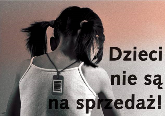 Dzieci nie są na sprzedaż! Dzieci nie są na sprzedaż!